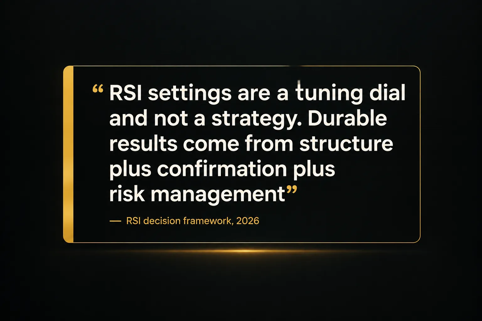 Key insight: RSI settings are a tuning dial and not a strategy. Durable results come from structure plus confirmation plus…