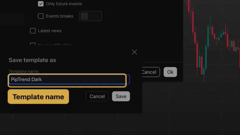 TradingView Save template as dialog with the template name PipTrend Dark typed in